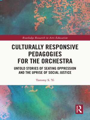 cover image of Culturally Responsive Pedagogies for the Orchestra